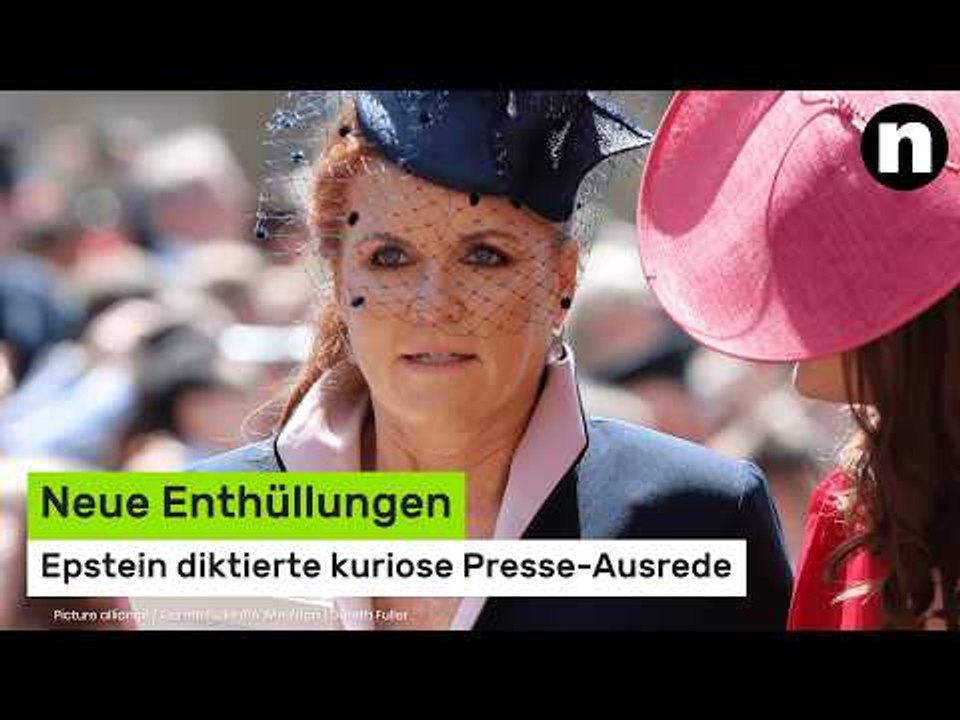 Sarah Ferguson: Neue Enthüllungen - Epstein diktierte ihr kuriose Presse-Ausrede