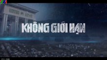 Không Giới Hạn - Tập 16 - HDC Media