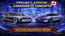 🚗 Project Arrow Borealis & Vector Global Debut | Toronto AutoShow 2026 🇨🇦