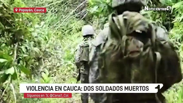 Dos uniformados del Ejército Nacional murieron en combates con disidencias