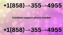 Complete™ List of coinbaseⓃ Helplie number (Toll Free Number Support) Numbers A Complete Guide