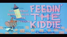 Tom And Jerry - 107 - Feedin The Kiddie [1957]