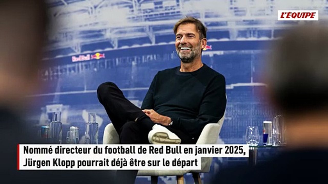 Nommé directeur du football de Red Bull en janvier 2025, Jürgen Klopp pourrait déjà être sur le départ - Foot