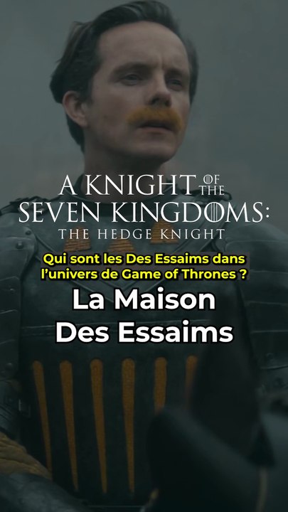 Qui sont les membres de la maison Des Essaims ?  #houseofthedragon #aknightofthesevenkingdoms
