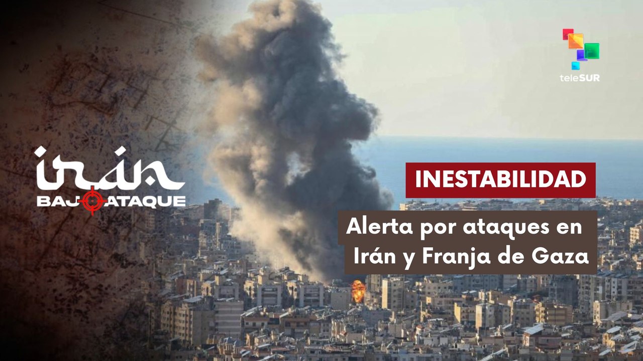 Crece tensión en Oriente Medio tras escalada bélica de Israel y EE.UU.