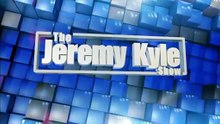 The Jeremy Kyle Show 16th May 2016