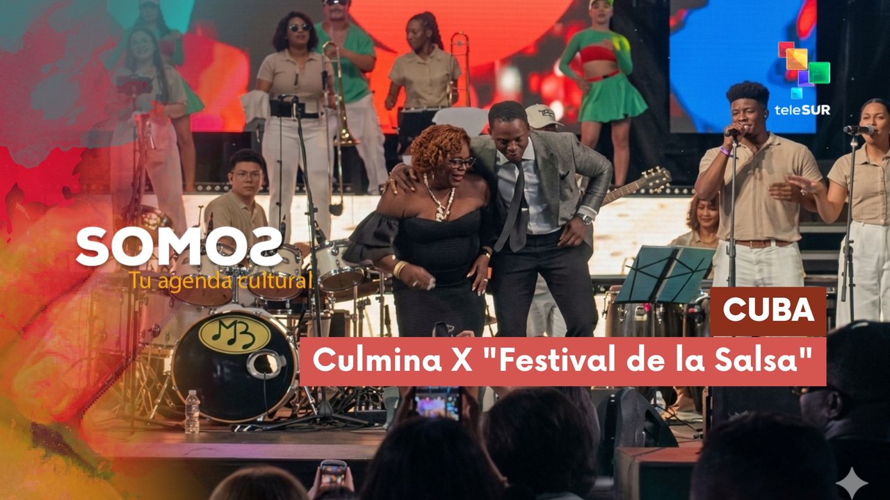 SOMOS | Cuba | Culmina X "Festival de la Salsa"...