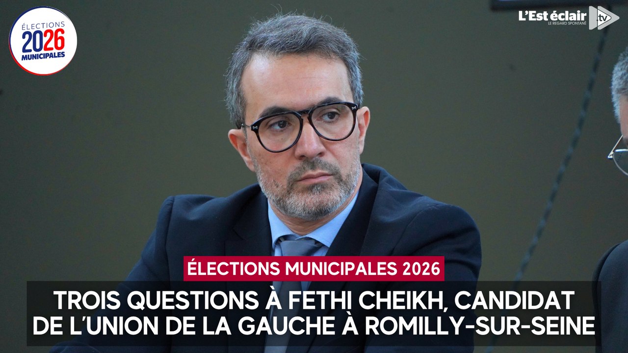 Trois questions à Fethi Cheikh, candidat de l’union de la gauche aux élections municipales 2026 à Romilly-sur-Seine