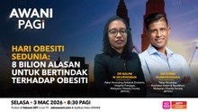 AWANI Pagi: Hari Obesiti Sedunia | 8 bilion alasan untuk bertindak