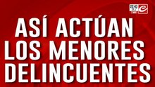 Así actúan los menores delincuentes