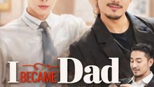 I Became My Dad Overnight Drama Movies English Sub