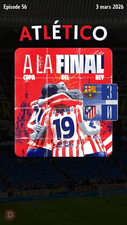 FC Barcelona 3-0 Atlético de Madrid | Débrief