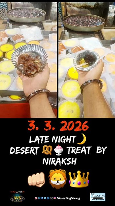 3rd March 2026 Late Night Desert Holi Treat 🥨🍨 By Younger Brother 🌏👬🏻👑 #Niraksh ✨️🎩🌏👑👊🏻🦁🔥⚡️: