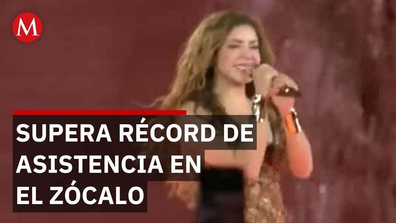 Shakira rompe récord de asistencia en el Zócalo de la CdMx