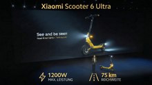 Xiaomi Electric Scooter 6 Ultra – 500 W & 75 km Reichweite | Live-Weltpremiere
