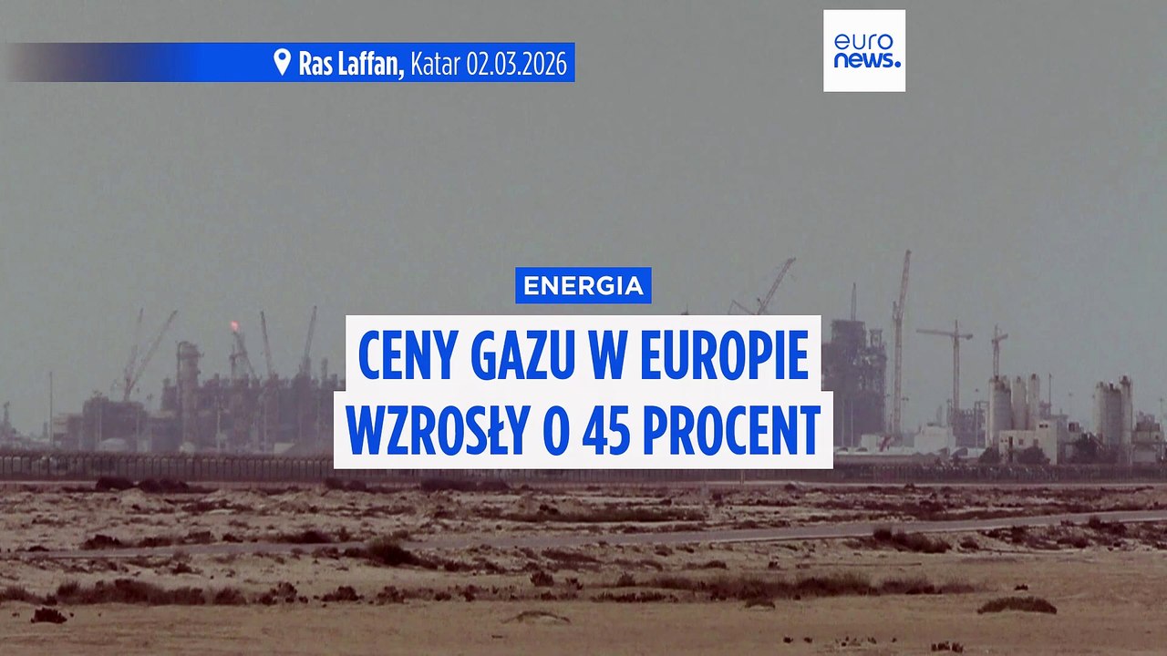 Ceny gazu w Europie rosną o 45 proc. po wstrzymaniu produkcji LNG w Katarze