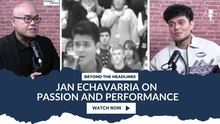 Jan Echavarria on Passion and Performance