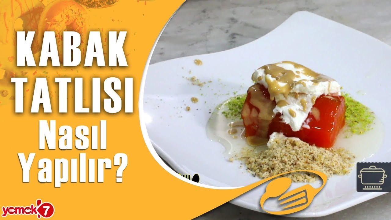 Ustasından Enfes Kabak Tatlısı Yapımı