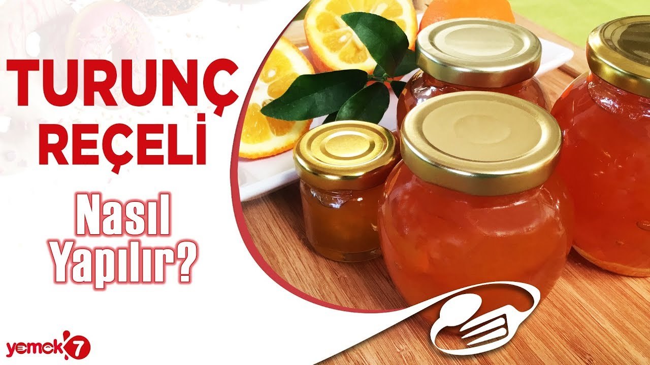 İĞNE İPLİKLE REÇEL YAPILIR MI? Turunç Reçeli Tarifi