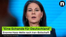 Annalena Baerbock: Enorme Hass-Welle nach Iran-Botschaft - "Eine Schande für Deutschland"