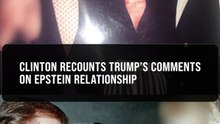 Clinton says Trump told him of 'some great times' with Jeffrey Epstein