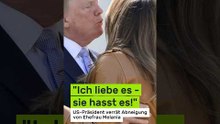 Trump in Plauderlaune: "Ich liebe es - sie hasst es!" The Don verrät Abneigung von Ehefrau Melania