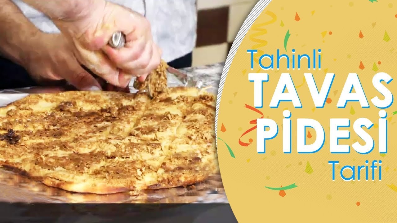 Denizli’nin Meşhur Tahinli Tavas Pidesi Nasıl Yapılır?