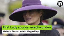 Melania Trump erlebt Mega-Flop: First Lady nach ernüchterndem Fazit spurlos verschwunden