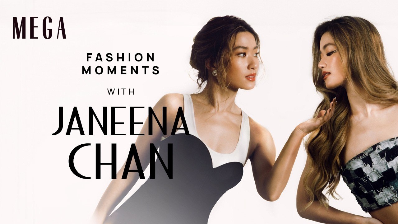 Janeena Chan’s Most Memorable MEGA Fashion Moments | MEGA Magazine