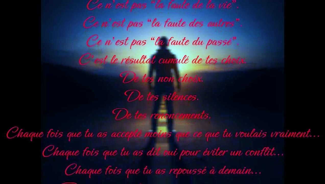 LES ECRIS DE KHAL ( Tu as exactement la vie que tu mérites )