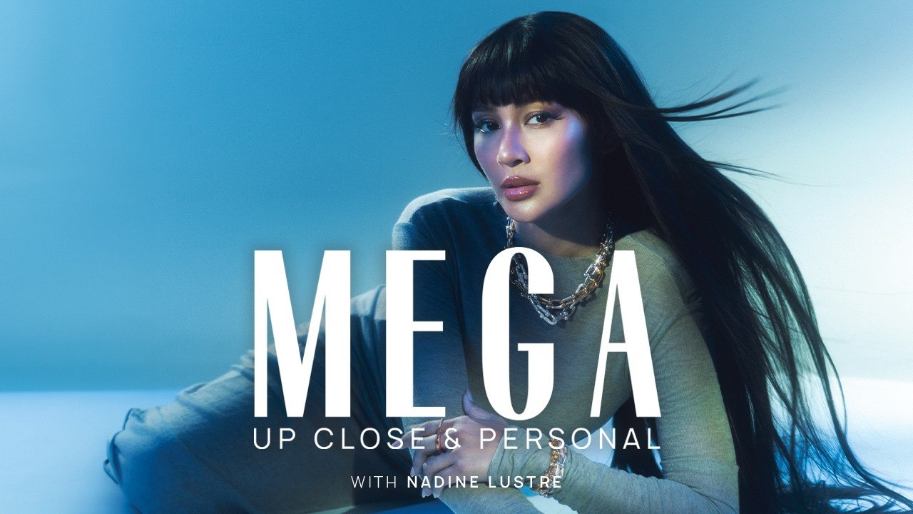 Nadine Lustre on Being Called “Mother” | MEGA Up Close And Personal