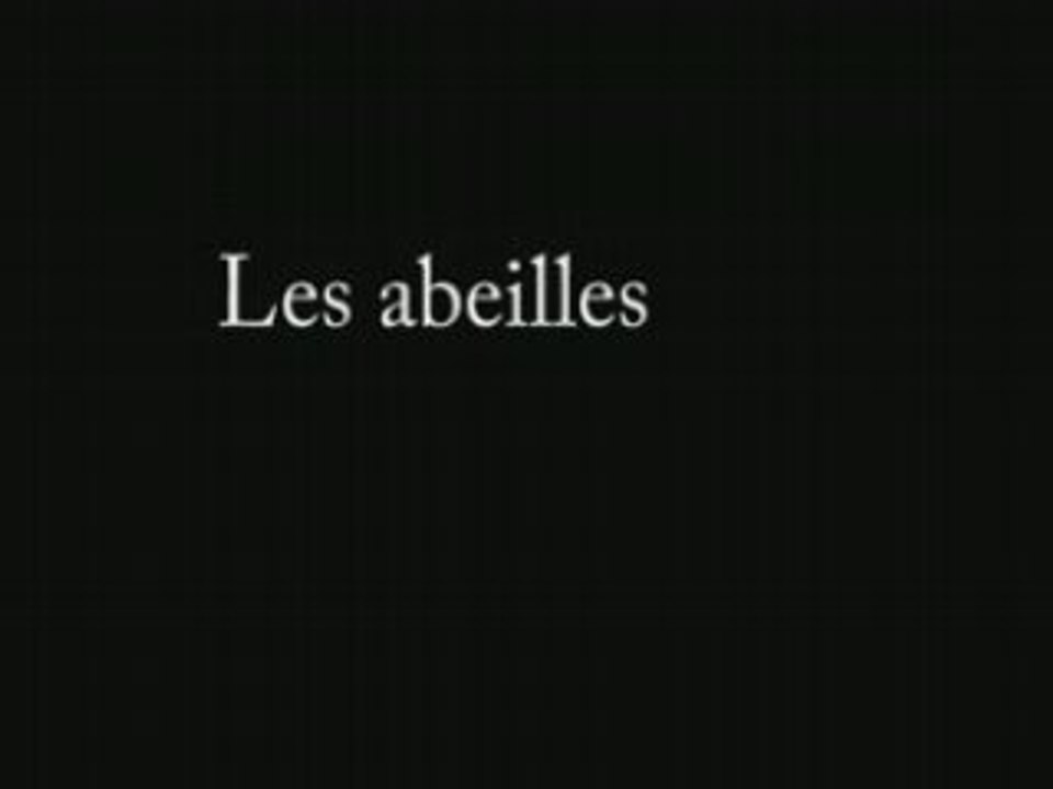 Les abeilles