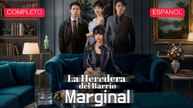 [Doblado] La Heredera del Barrio Marginal