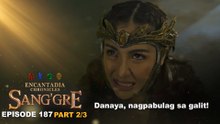 Sang'gre: Danaya, nagpabulag sa galit! (Episode 187 - Part 2/3) | Encantadia Chronicles