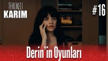 Derin'in Oyunları #16