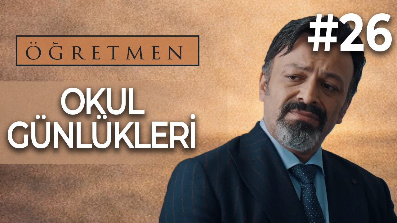 Okul Günlükleri #26