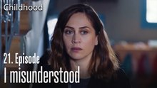 I misunderstood - Childhood Episode 21