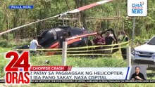 2 dies in Pililla chopper crash | 24 Oras