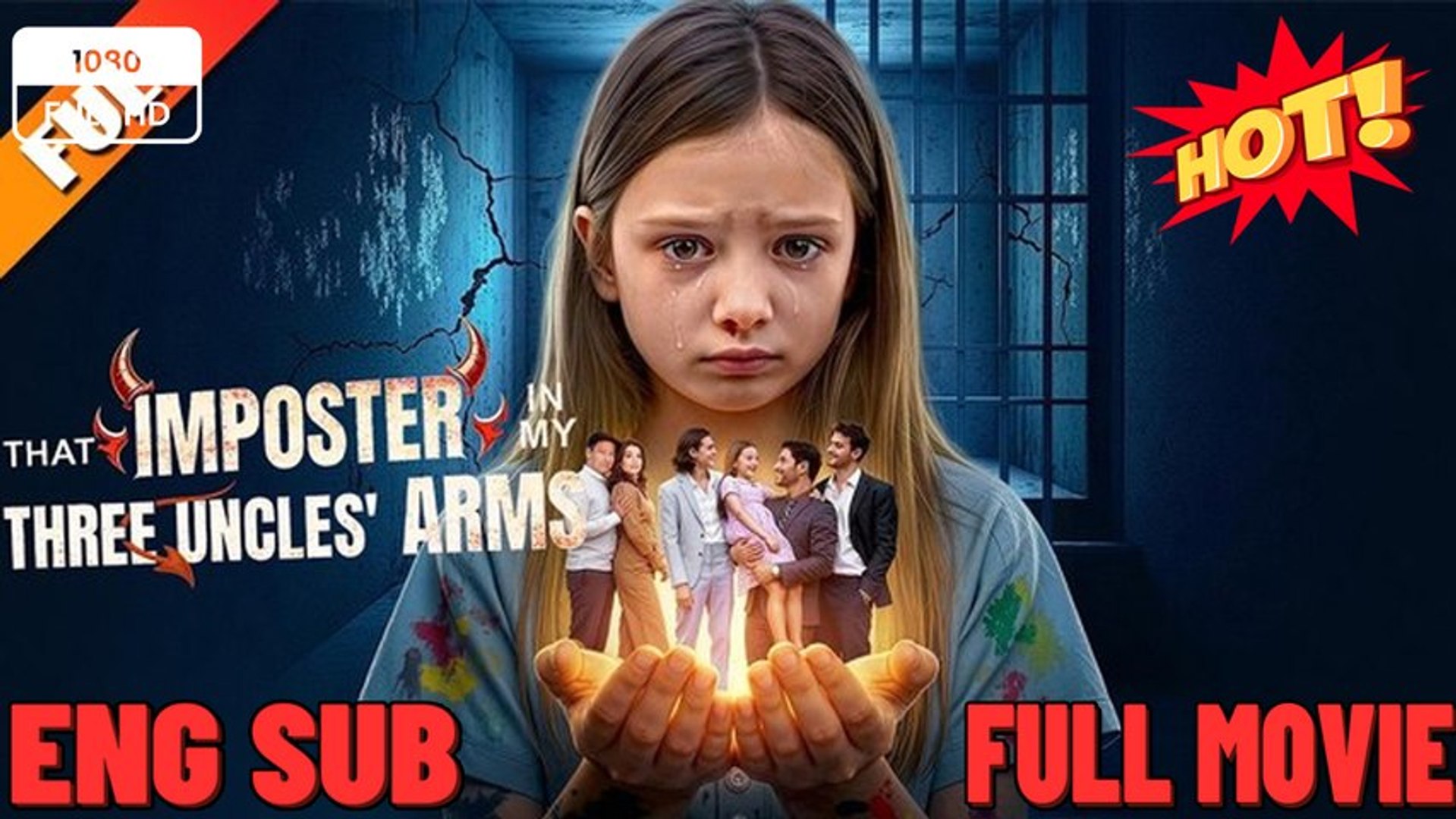 ⁣THE IMPOSTOR IN MY THREE UNCLES ARMS- Full Movies English Sub