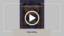 LUNA FREDDA SU BABYLON - EP08 - ST03 - I Libri di Alice