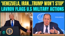 ‘Trump Won’t Stop…’ Russia FM Lavrov SOUNDS Alarm on U.S War Actions After Venezuela and Iran Attack