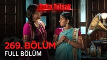 Aşka Tutsak 269. Bölüm | Kısa Versiyon