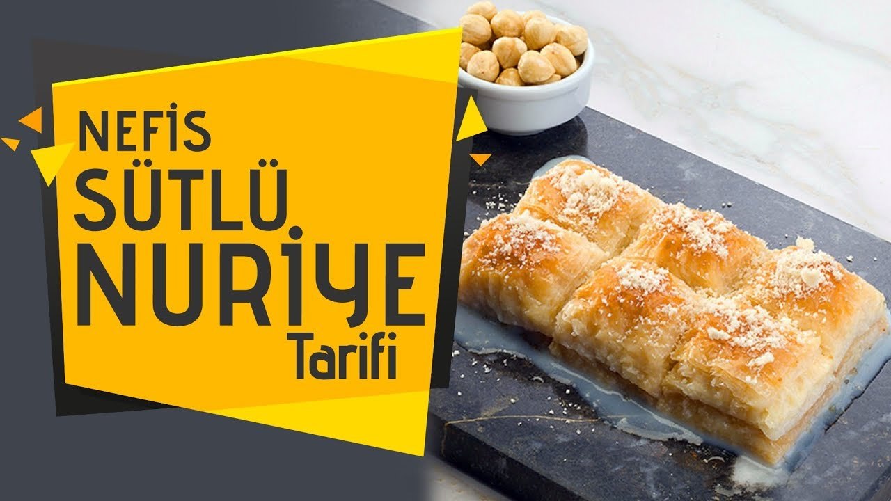 Sütlü Nuriye Nasıl Yapılır? Nefis Sütlü Nuriye Tarifi