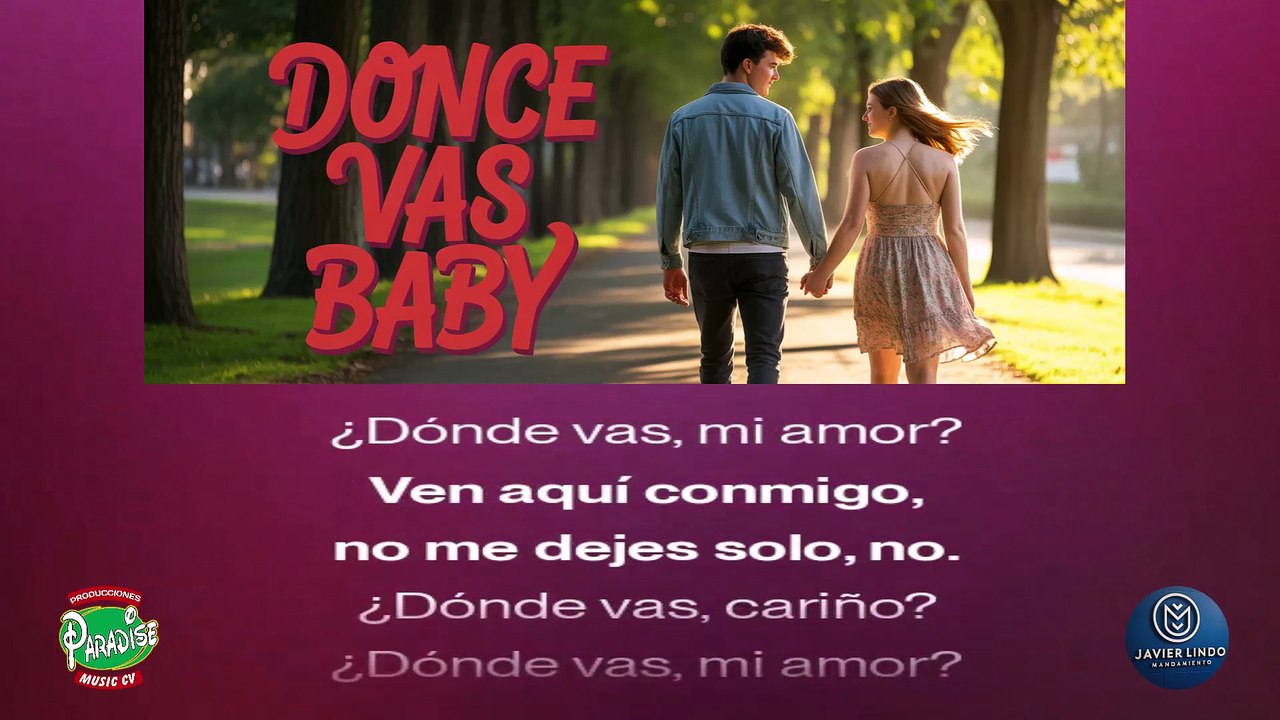 DONDE VAS BABY AUTOR JAVIER LINDO M.