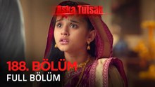 Aşka Tutsak 188. Bölüm | Kısa Versiyon