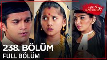 Aşkın Kanunu 238. Bölüm