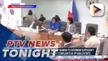 House Committee on Justice leads hearing to determine sufficiency of substance of impeachment complaints vs. VP Sara Duterte; Rep. De Lima discloses alleged bribery incident involving DepEd officials