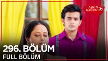 Aşkın Kanunu 296. Bölüm