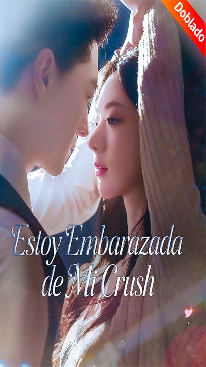 Estoy Embarazada de Mi Crush [Doblado] Completo En Español