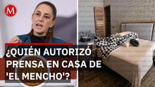 Sheinbaum cuestiona filtración en casa de ‘El Mencho’